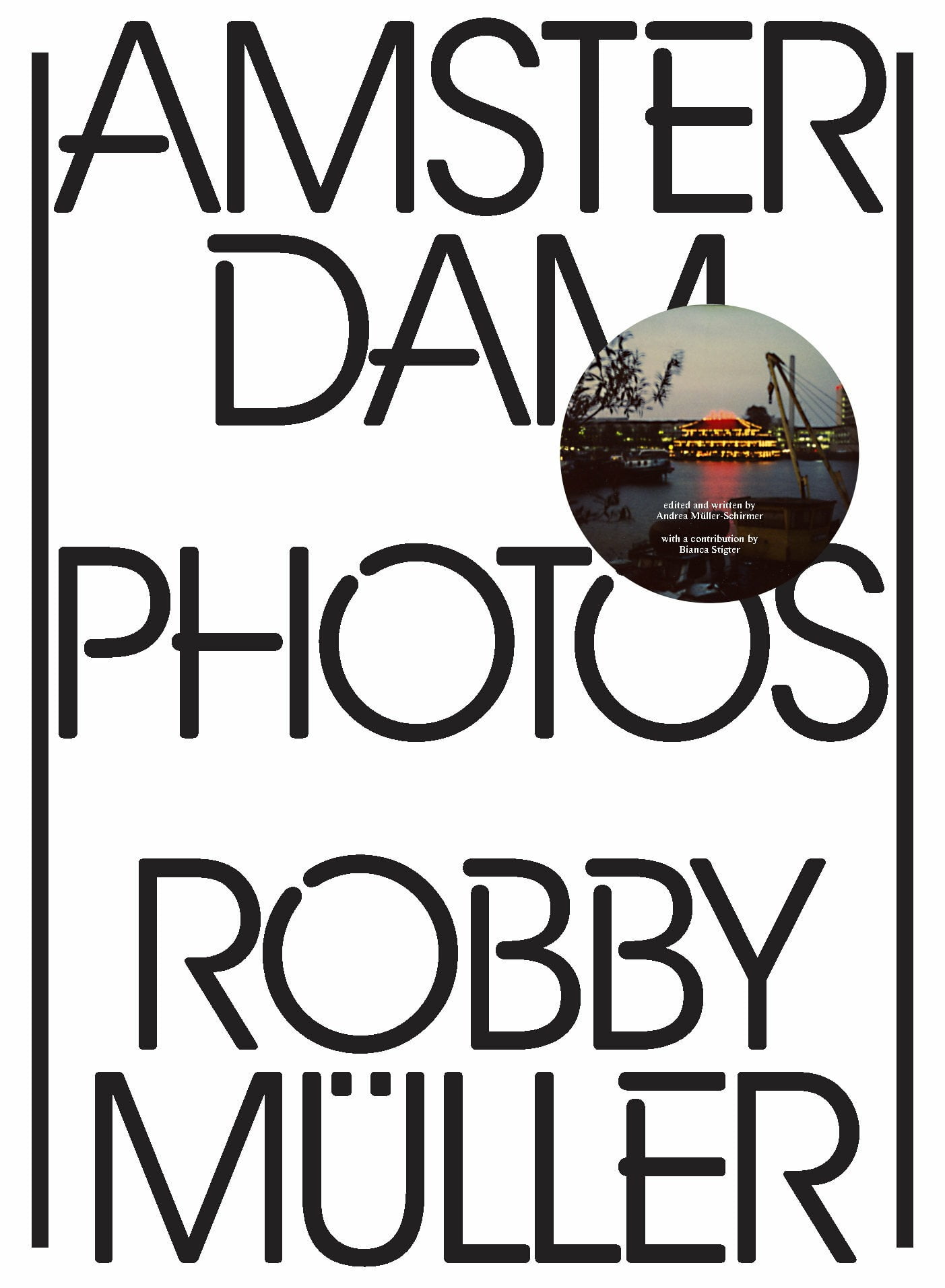 Robby Müller: Amsterdam Photos