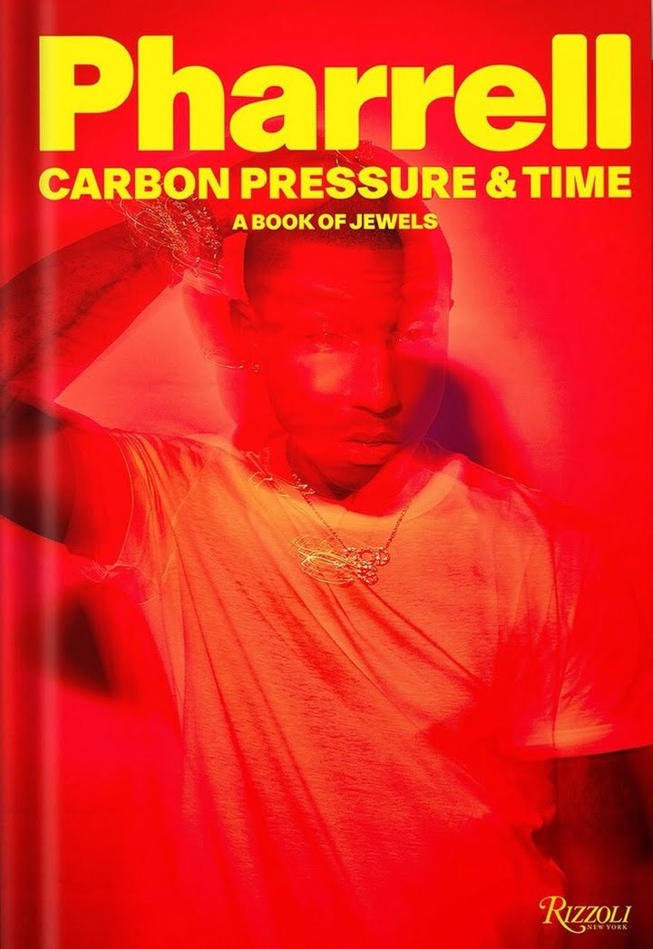 Pharrell: Carbon, Pressure & Time: A Book of Jewels