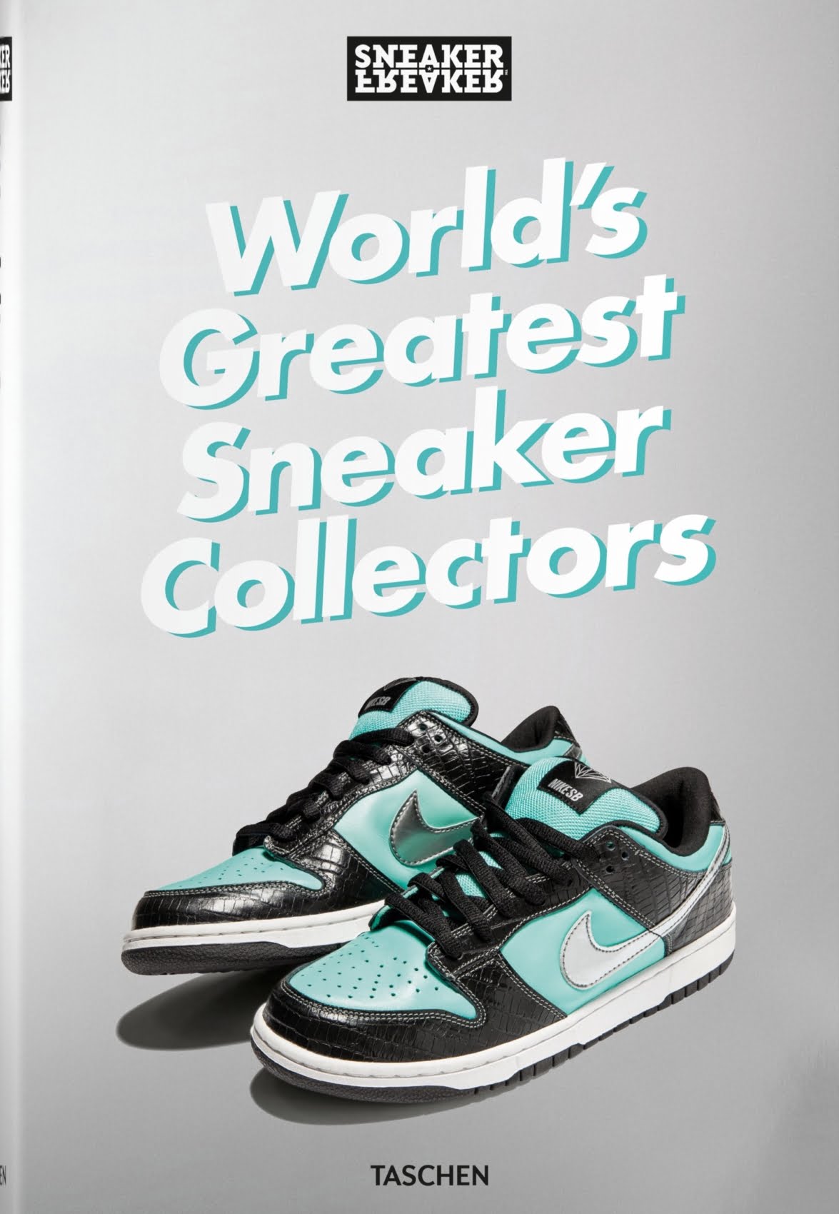 Sneaker Freaker: World's Greatest Sneaker Collectors