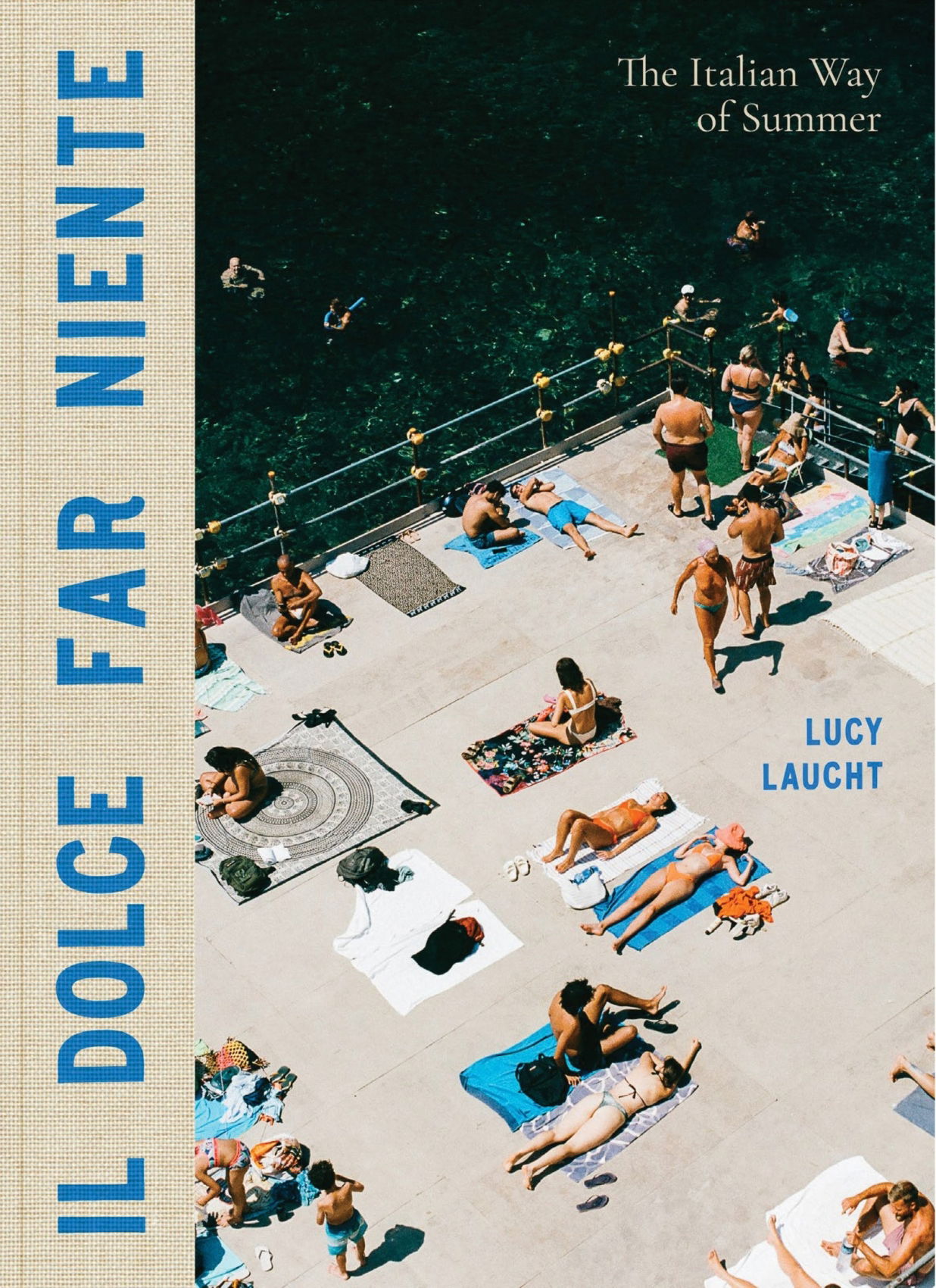 Il Dolce Far Niente – The Italian Way of Summer