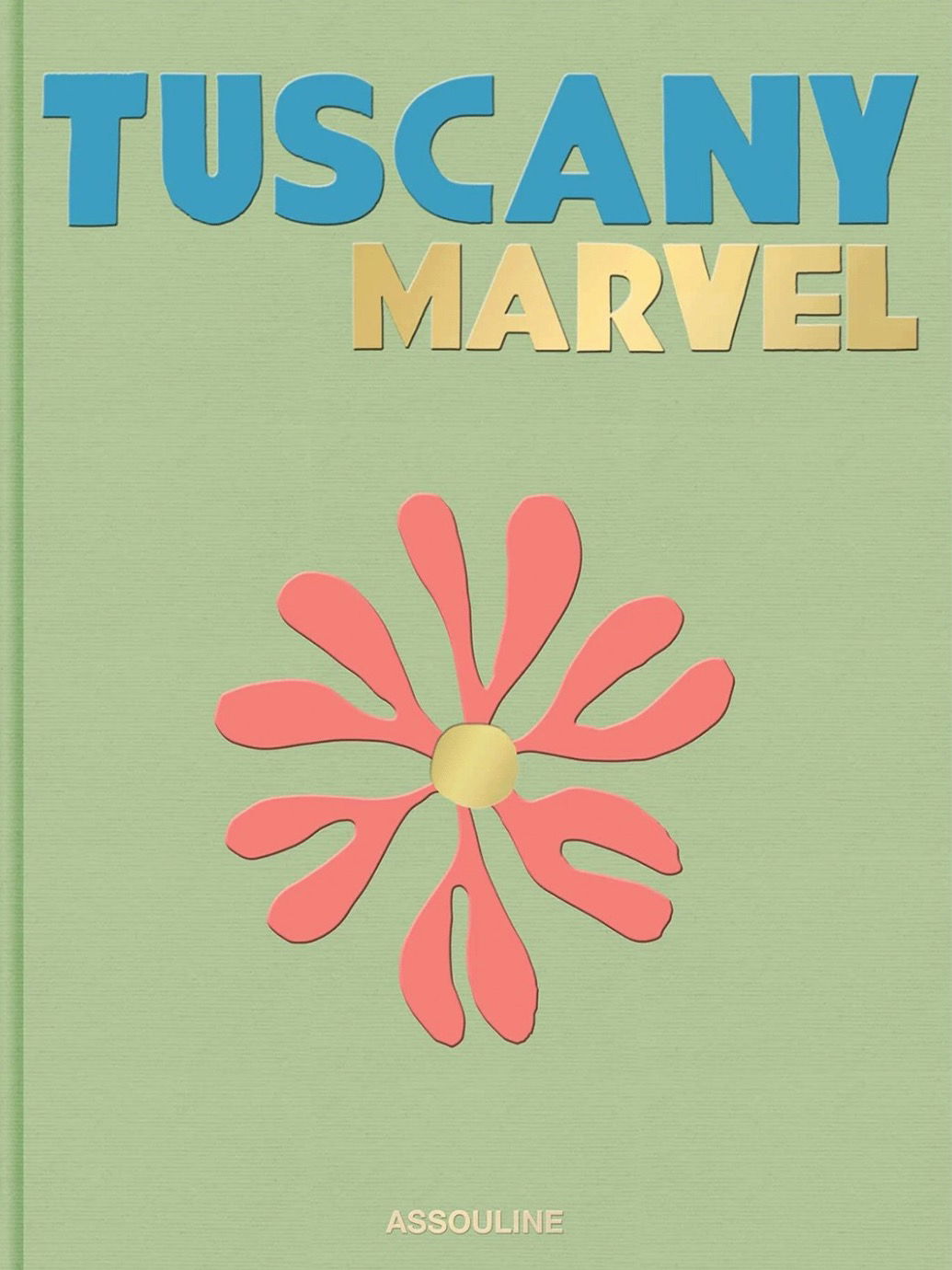 Assouline: Tuscany Marvel